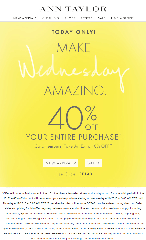 Ann Taylor Coupon April 2024 40% off today at Ann Taylor, or online via promo code GET40