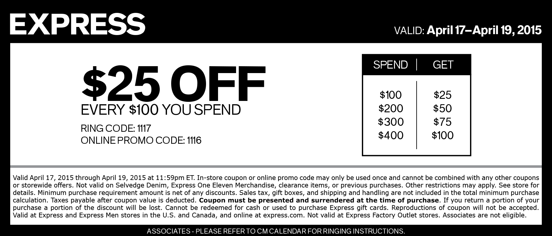 Express Coupon April 2024 $25 off every $100 at Express, or online via promo code 1116