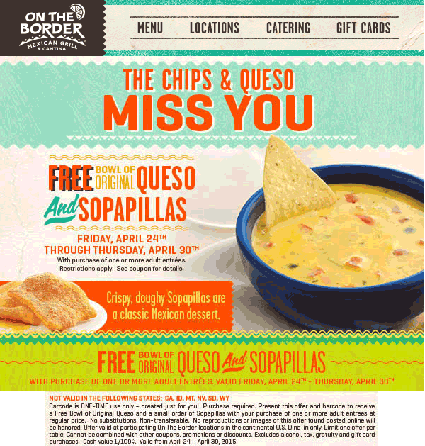On The Border Coupon March 2024 Queso & sopapillas free with your entree at On The Border