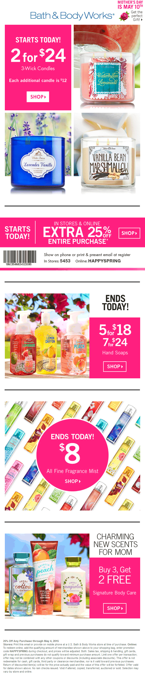 Bath & Body Works Coupon April 2024 25% off at Bath & Body Works, or online via promo code HAPPYSPRING