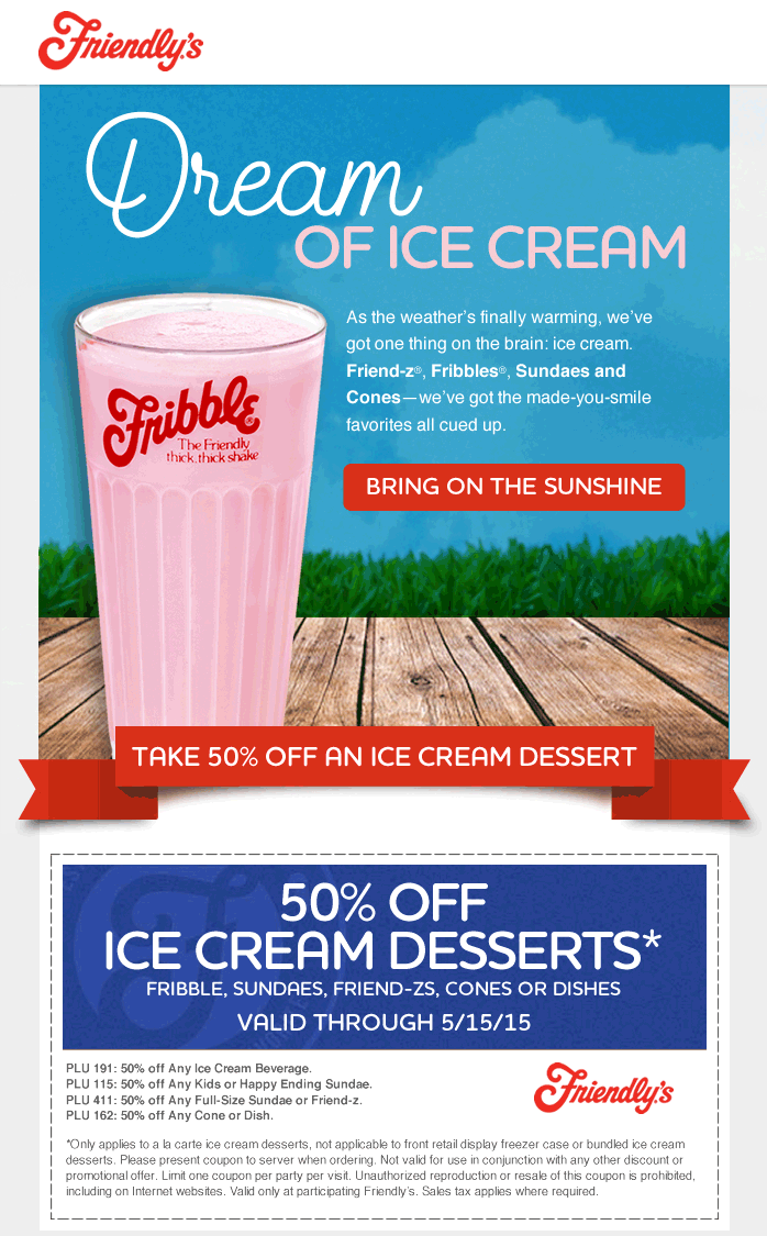 Friendlys Coupons 50% off ice cream at Friendlys restaurants