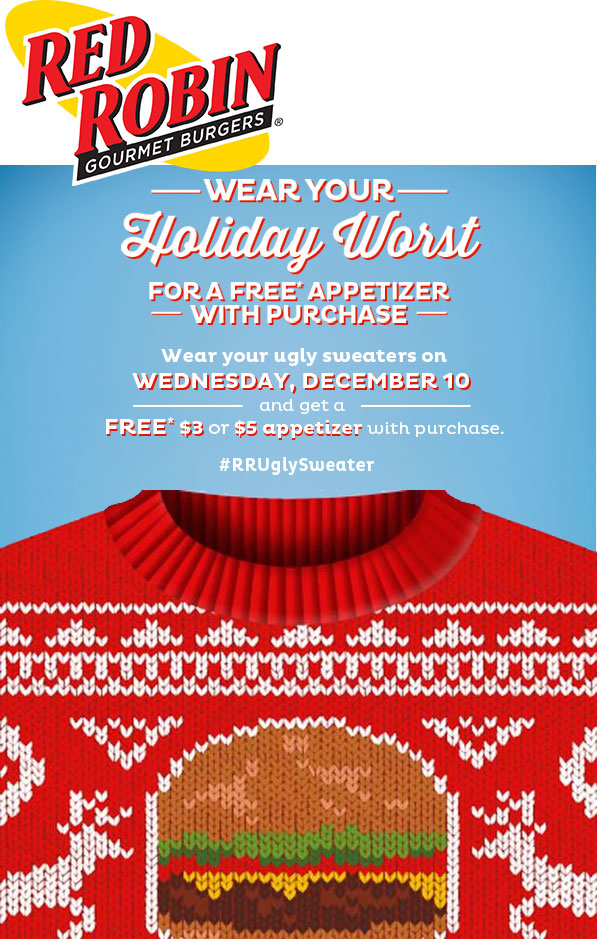 Red Robin Coupon April 2024 Wear your ugly sweater for a free appetizer the 10th at Red Robin restaurants