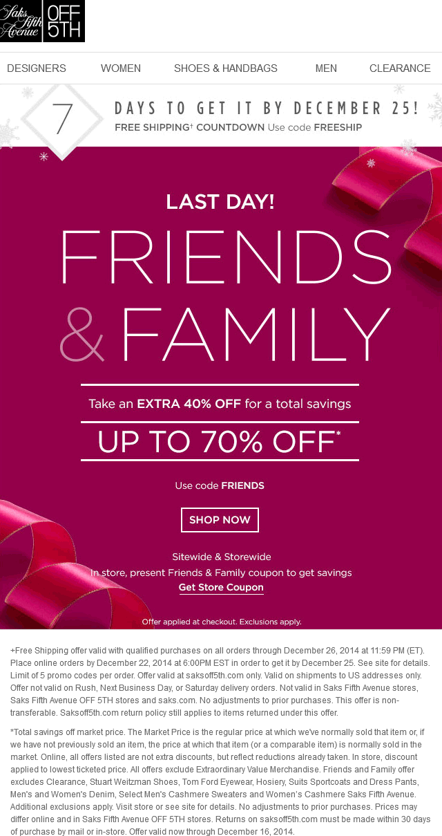 OFF 5TH Coupon April 2024 Extra 40% off today at Saks OFF 5TH, or online via promo code FRIENDS