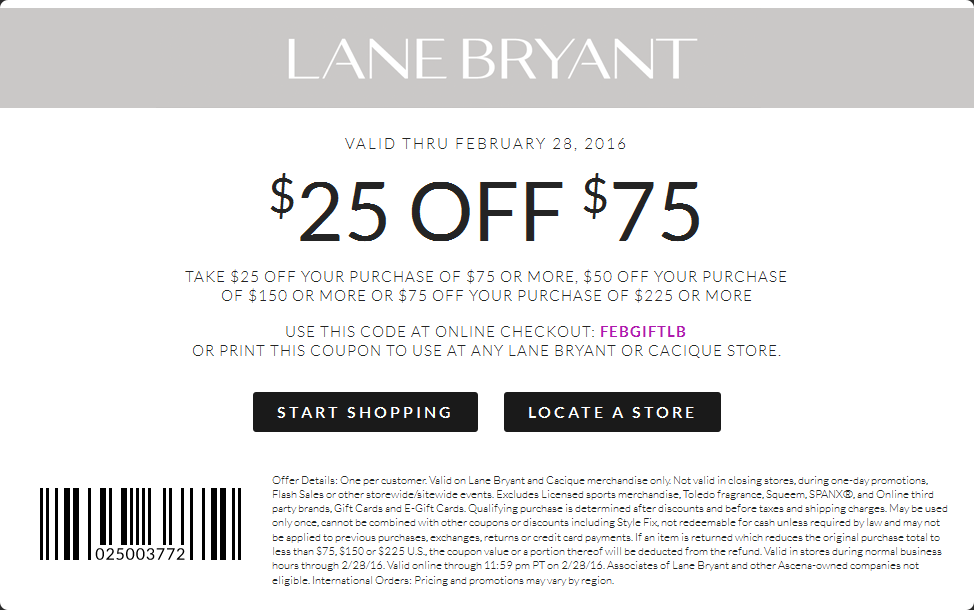 Lane Bryant Coupons 25 off 75 at Lane Bryant, or online via promo