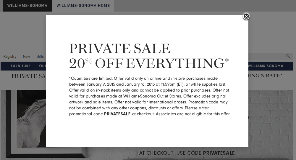 Williams-Sonoma Coupon April 2024 Everything is 20% off at Williams-Sonoma Home, or online via promo code PRIVATESALE