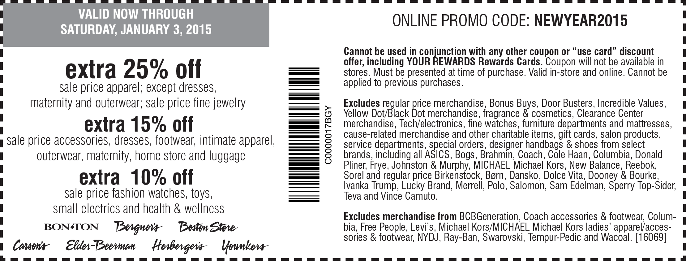 Bon Ton Coupon April 2024 Extra 25% off sale items today at Carsons, Bon Ton & sister stores, or online via promo code NEWYEAR2015