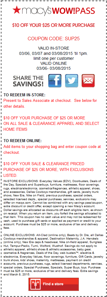 Macys Coupon April 2024 $10 off $25 til 1pm this weekend at Macys, or online via promo code SUP25