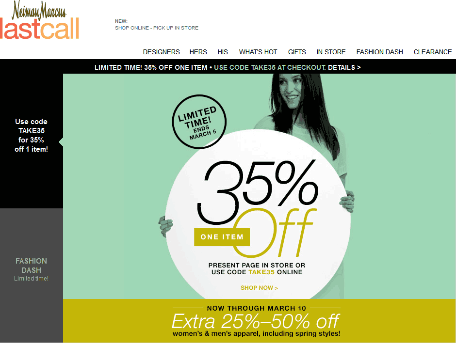 Last Call Coupon April 2024 35% off a single item today at Neiman Marcus Last Call, or online via promo code TAKE35