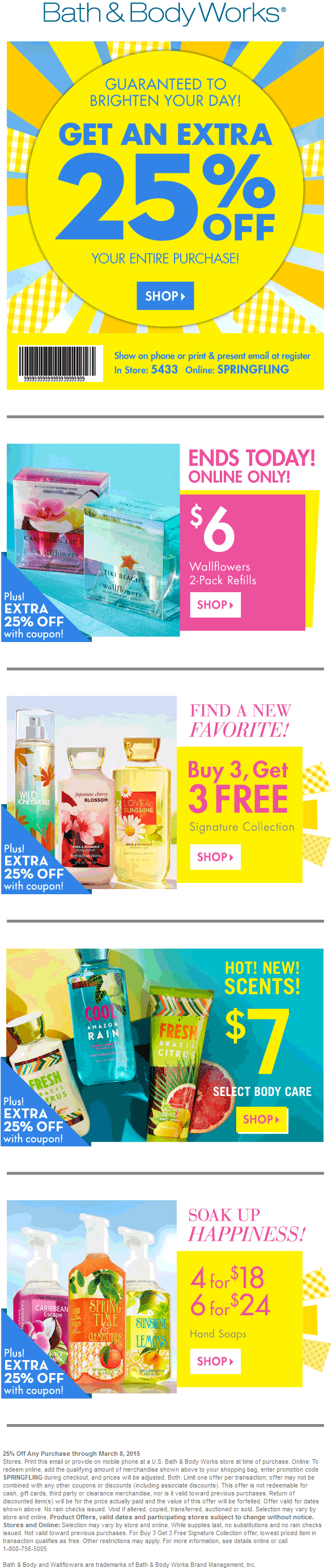 Bath & Body Works Coupon April 2024 25% off today at Bath & Body Works, or online via promo code SPRINGFLING