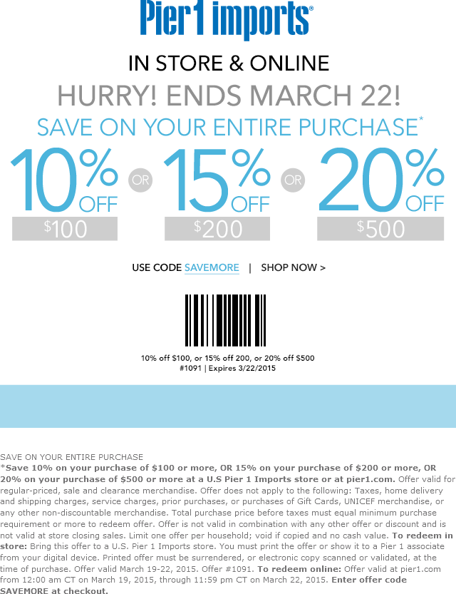 Pier 1 Coupon April 2024 10-20% off $100+ at Pier 1 Imports, or online via promo code SAVEMORE