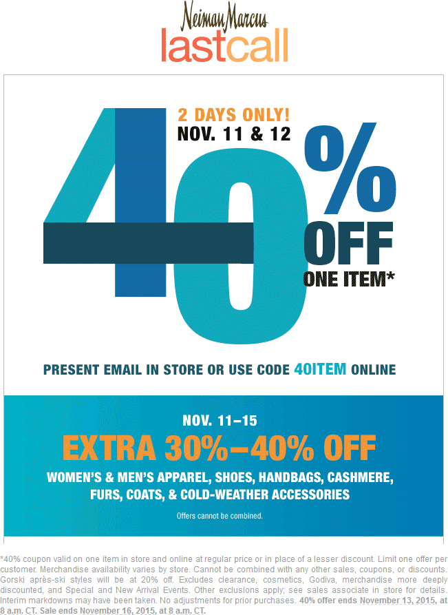 Last Call Coupons 40 Off A Single Item At Neiman