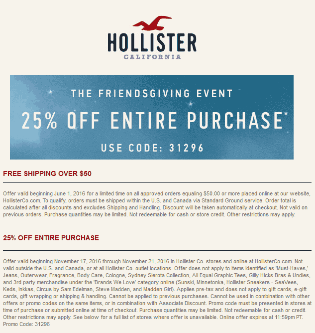 Hollister Coupons Everything is 40 off today at Hollister, ditto online