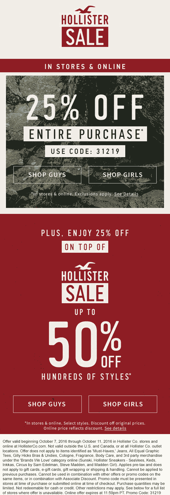 Hollister Coupons 40 off everything at Hollister, or online via