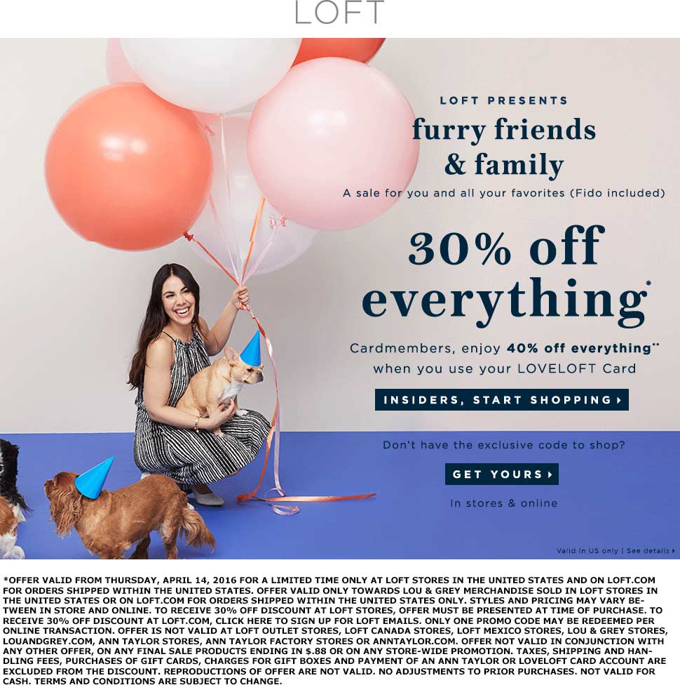 LOFT Coupon April 2024 30% off everything at LOFT, or online via promo code WOOF