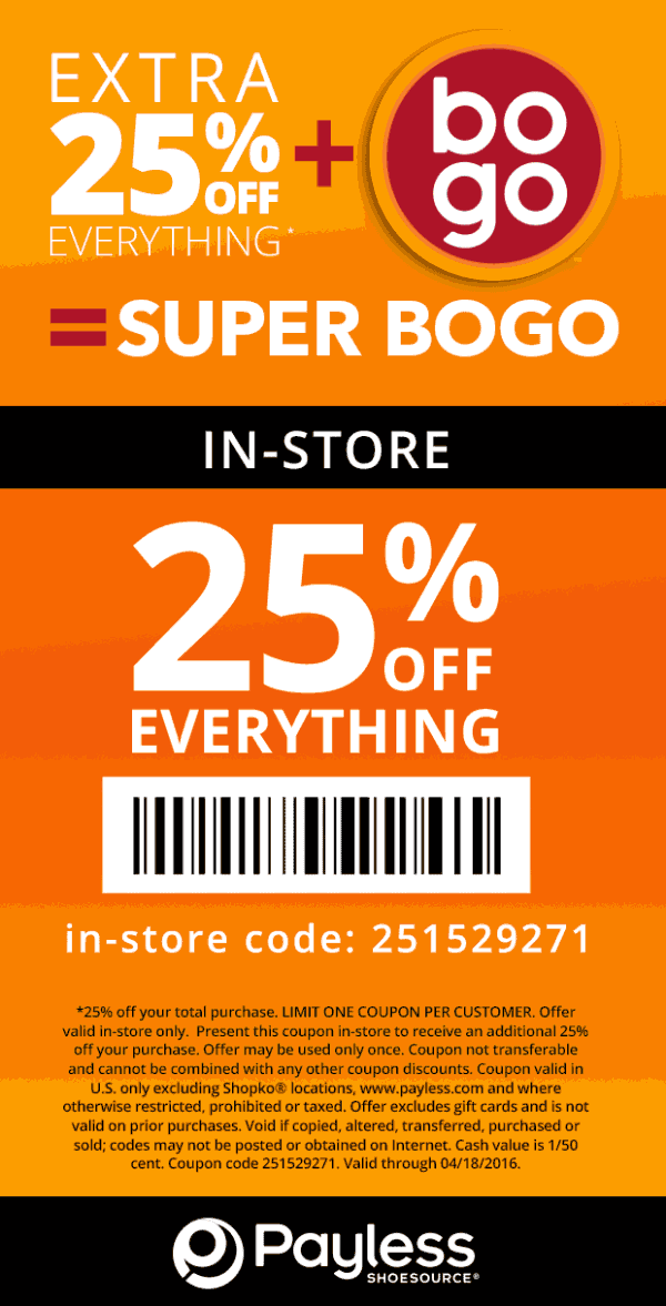 Payless Shoesource Coupon March 2024 25% off everything at Payless Shoesource, or online via promo code 251529271