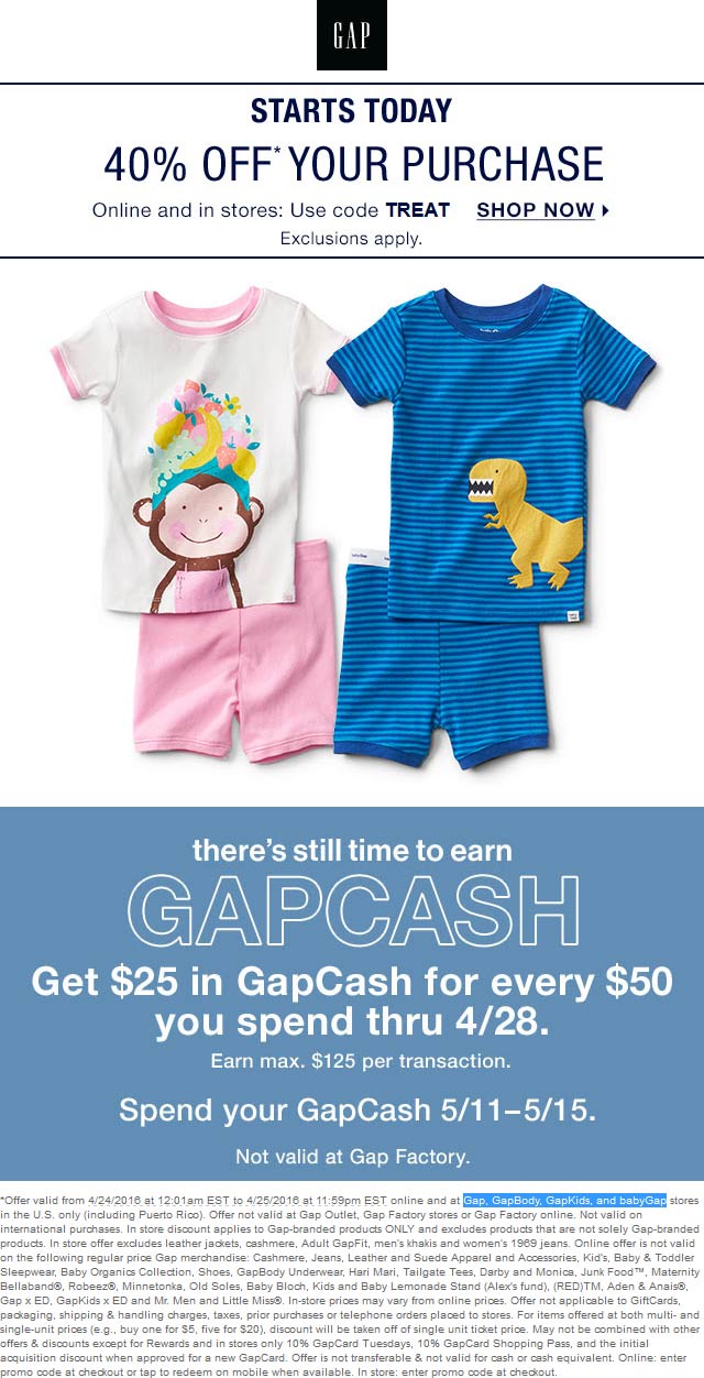 Gap Coupon April 2024 40% off at Gap, GapBody, GapKids, and babyGap, or online via promo code TREAT