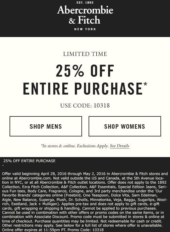 Abercrombie & Fitch Coupon April 2024 25% off at Abercrombie & Fitch, or online via promo code 10318
