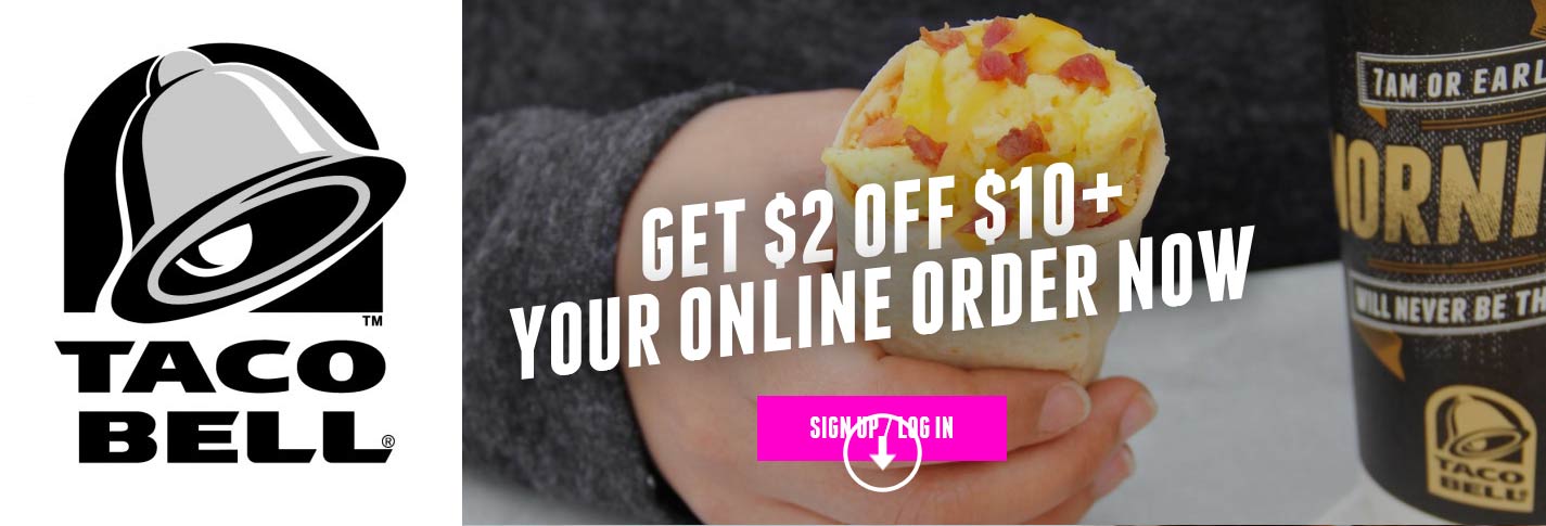 Taco Bell Coupon April 2024 $2 off $10 online at Taco Bell