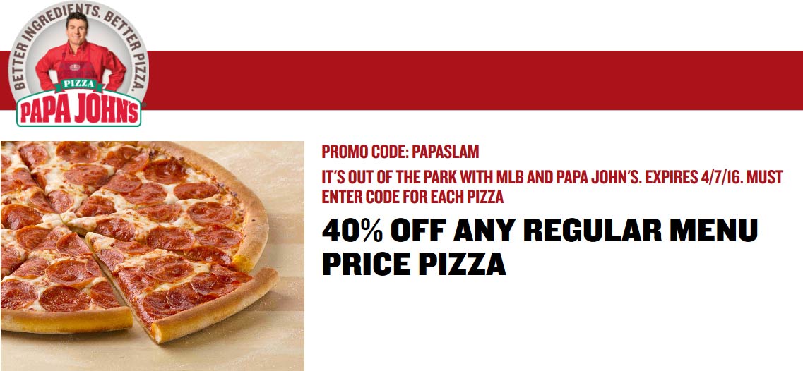 Papa Johns Coupon March 2024 40% off online at Papa Johns via promo code PAPASLAM