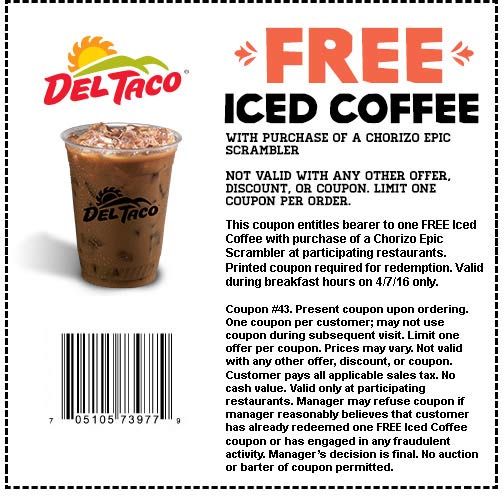 Del Taco Coupon April 2024 Free iced coffee with your scrambler Tuesday at Del Taco
