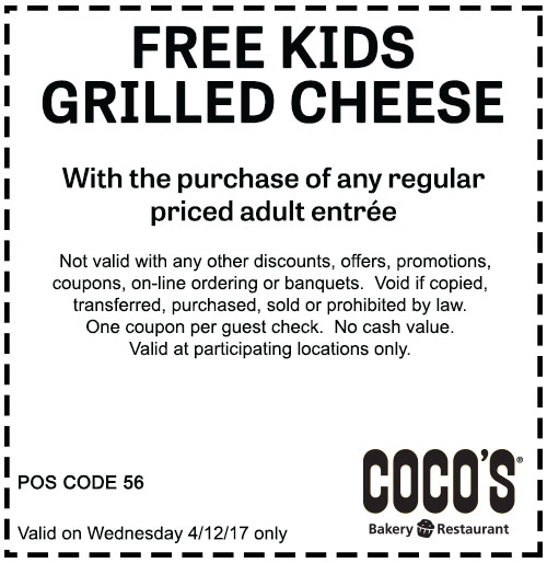 Cocos Coupon April 2024 Free grilled cheese with your entree Wednesday at Cocos bakery restaurant