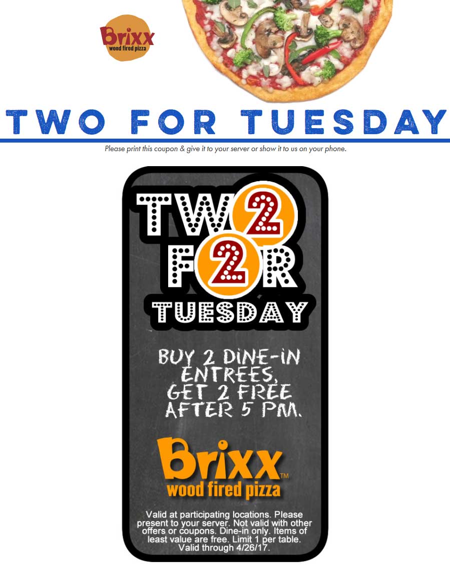 Brixx Coupon April 2024 4-for-2 entrees after 5p today at Brixx wood fired pizza