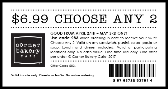 Corner Bakery Cafe Coupon March 2024 $7 any 2 sandwiches, pasta, salad or soup at Corner Bakery Cafe