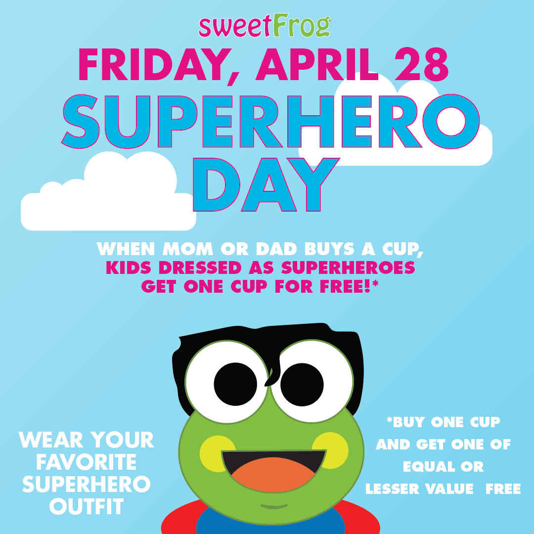 sweetFrog Coupon April 2024 Superhero kids score a free froyo with yours today at Sweet Frog