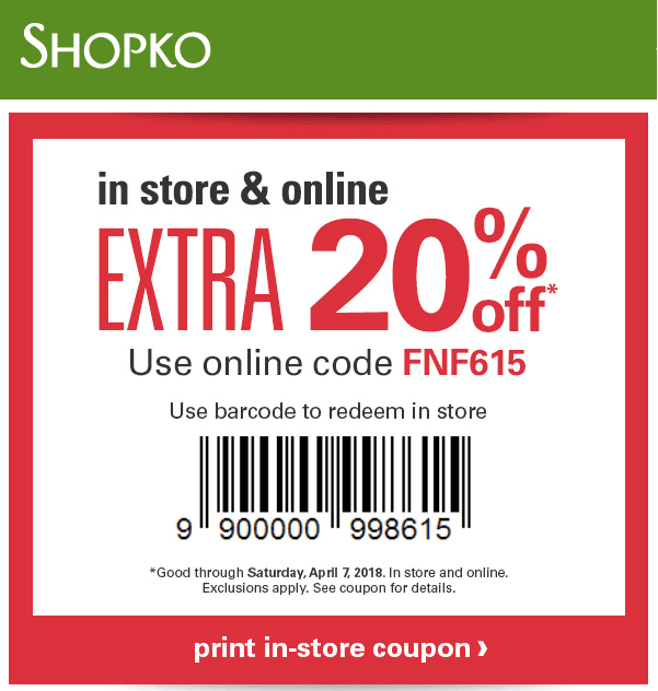 Shopko Coupon March 2024 Extra 20% off at Shopko, or online via promo code FNF615