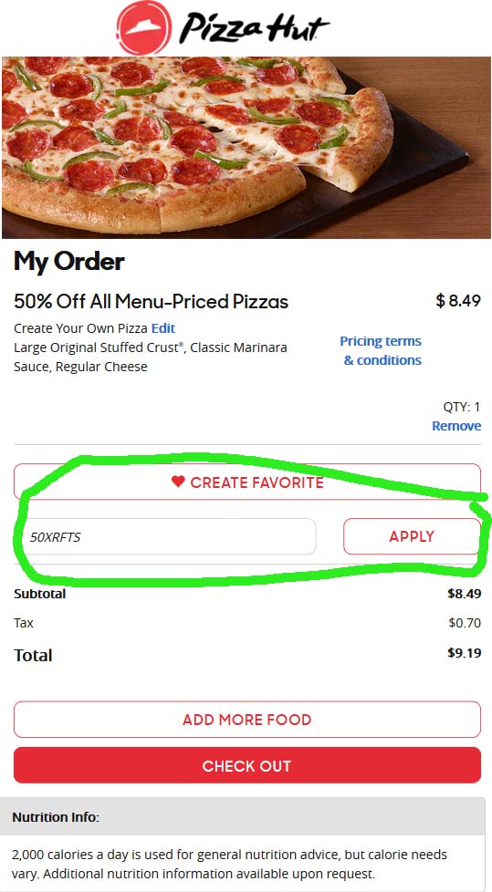 50 off at Pizza Hut via promo code 50XRFTS (04/28) The Coupons App®