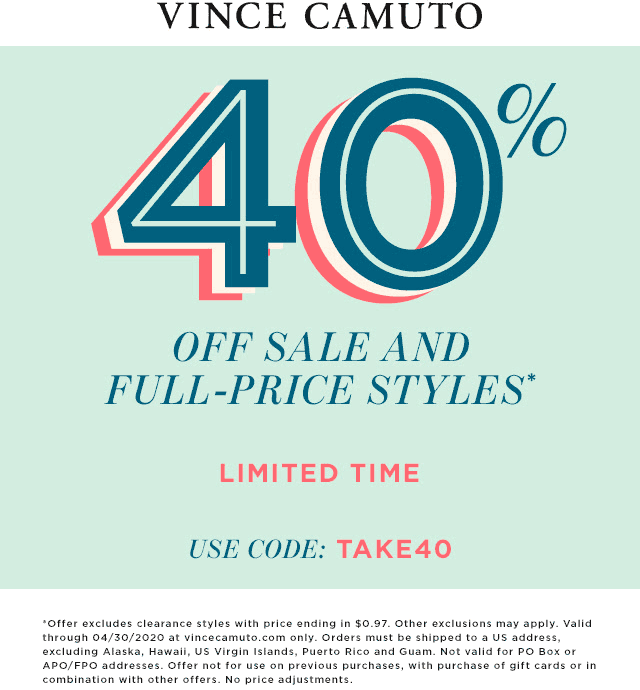 Vince Camuto stores Coupon  Extra 40% off at Vince Camuto via promo code TAKE40 (04/30)