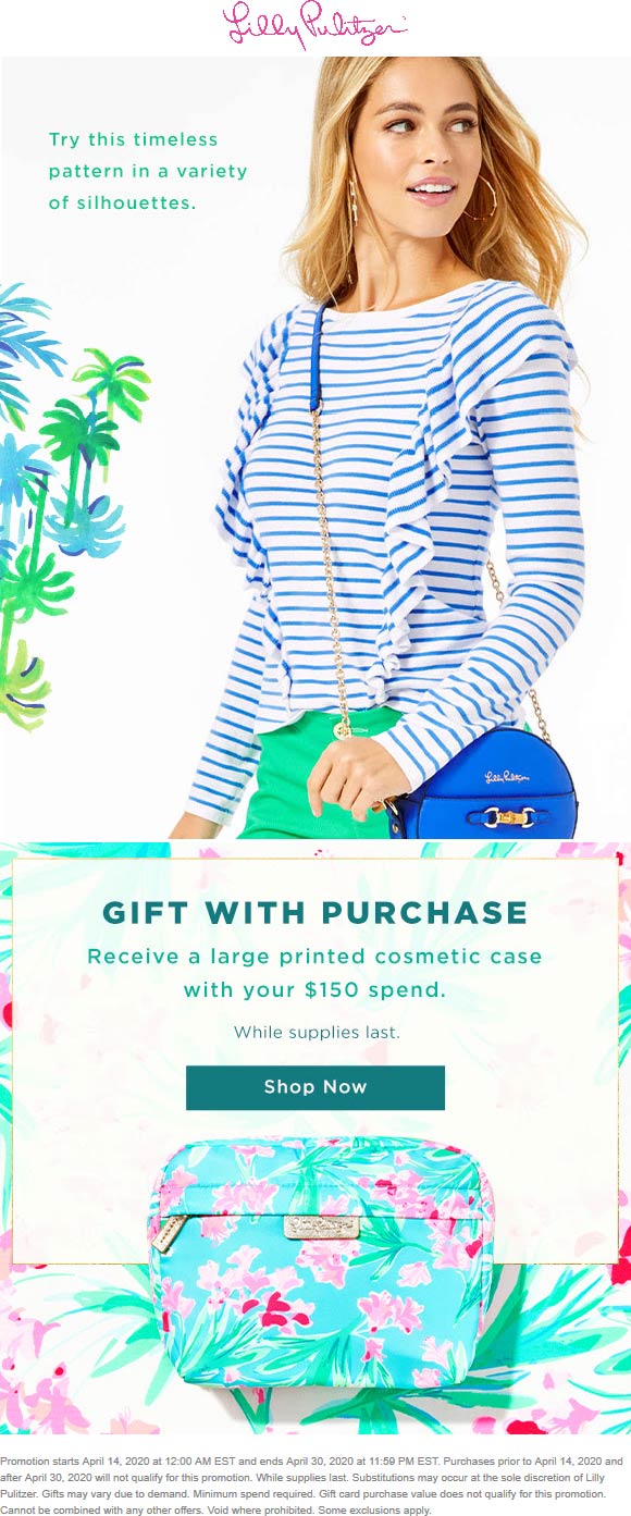 Lilly Pulitzer stores Coupon  Free printed cosmetic case with $150 spent at Lilly Pulitzer (04/30)