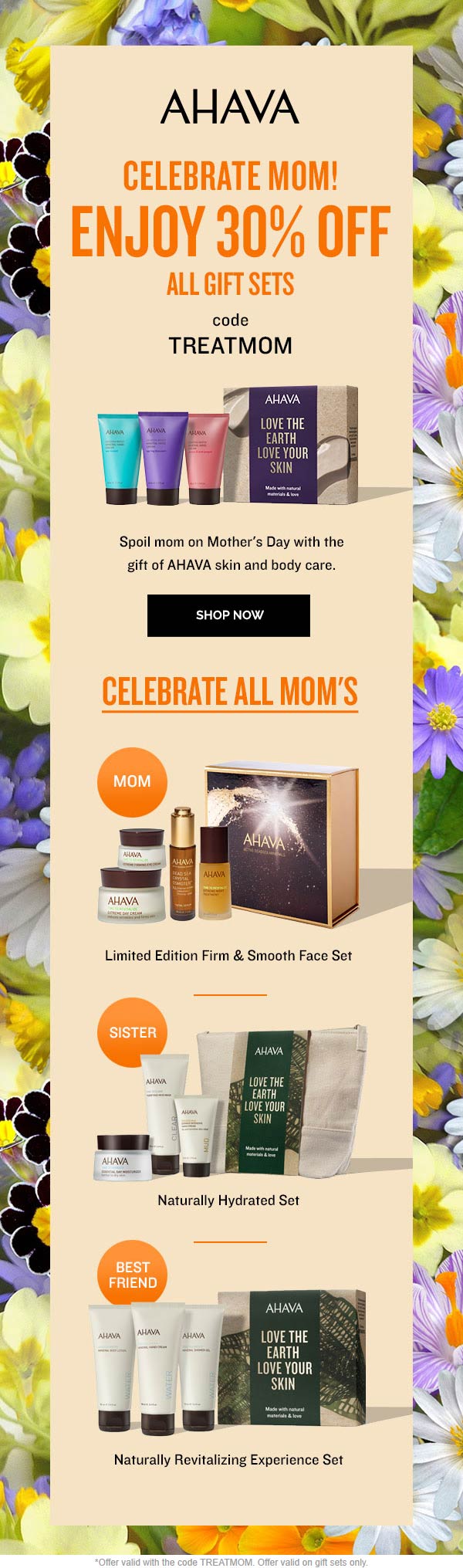 30 Off Gift Sets At AHAVA Via Promo Code TREATMOM 05 10 The 