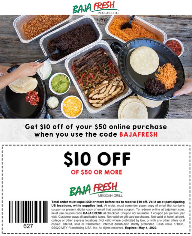 Baja Fresh restaurants Coupon  $10 off $50 at Baja Fresh restaurants via promo code BAJAFRESH (05/04)
