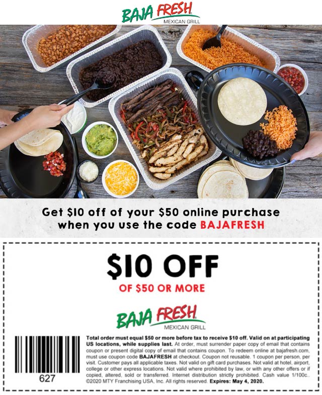 10 off 50 at Baja Fresh restaurants via promo code BAJAFRESH (05/04