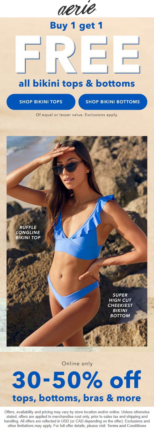 Aerie stores Coupon  Second bikini top or bottom free & more at Aerie (05/03)