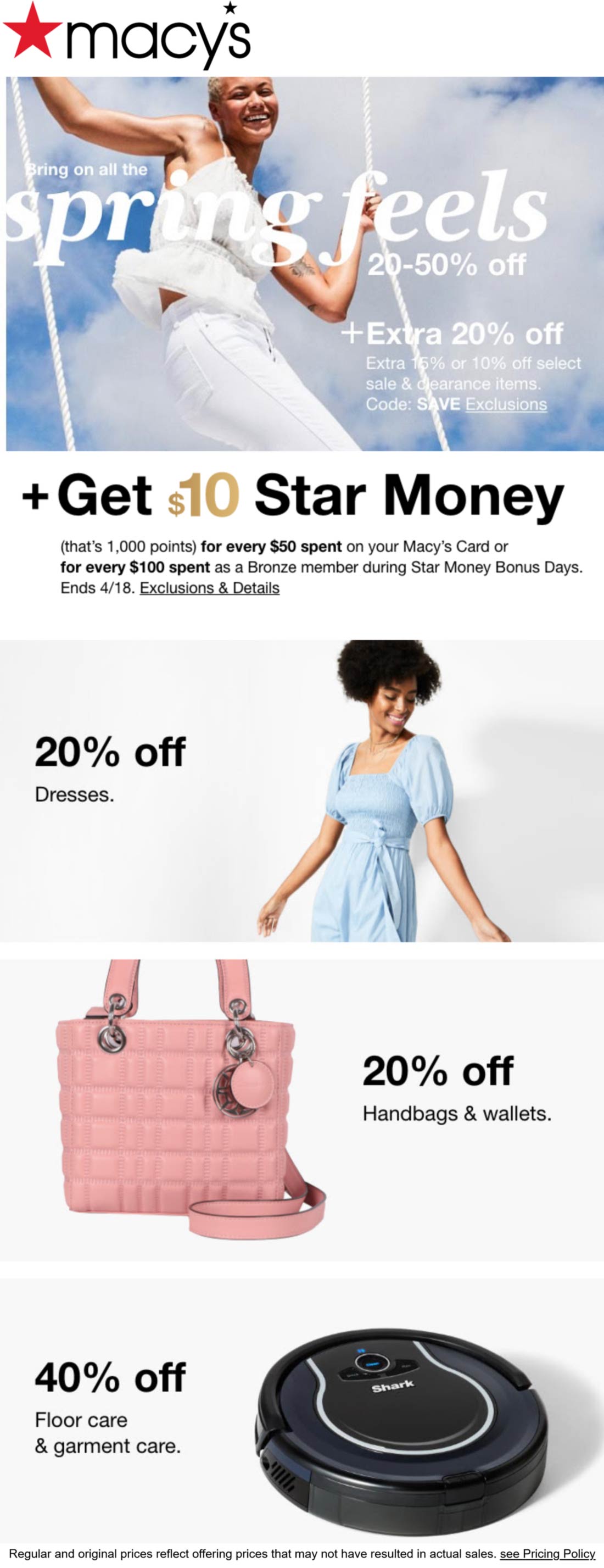 Extra 1520 off at Macys, or online via promo code SAVE macys The