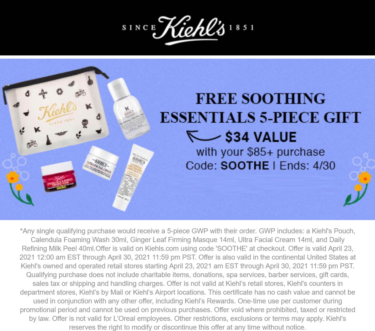 Kiehls stores Coupon  5pc $34 set free with $85 spent at Kiehls via promo code SOOTHE #kiehls 
