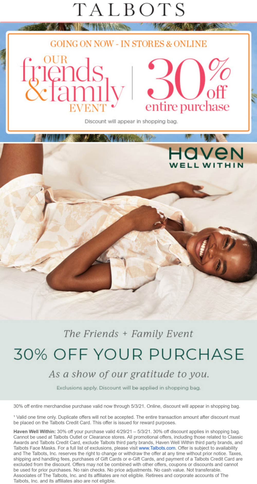 30 off everything at Talbots & Haven Well Within, ditto online talbots The Coupons App®