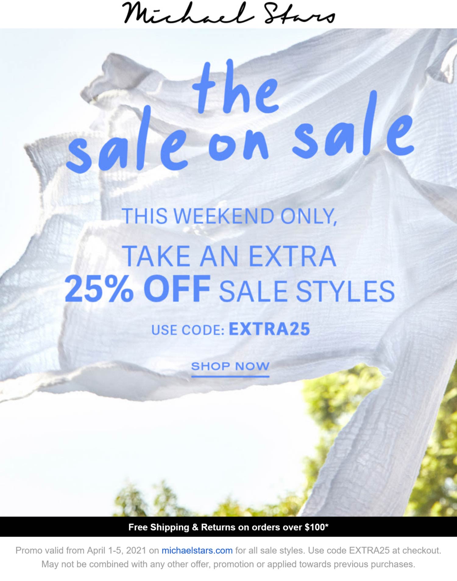 Michael Stars stores Coupon  Extra 25% off sale items online at Michael Stars via promo code EXTRA25 #michaelstars 