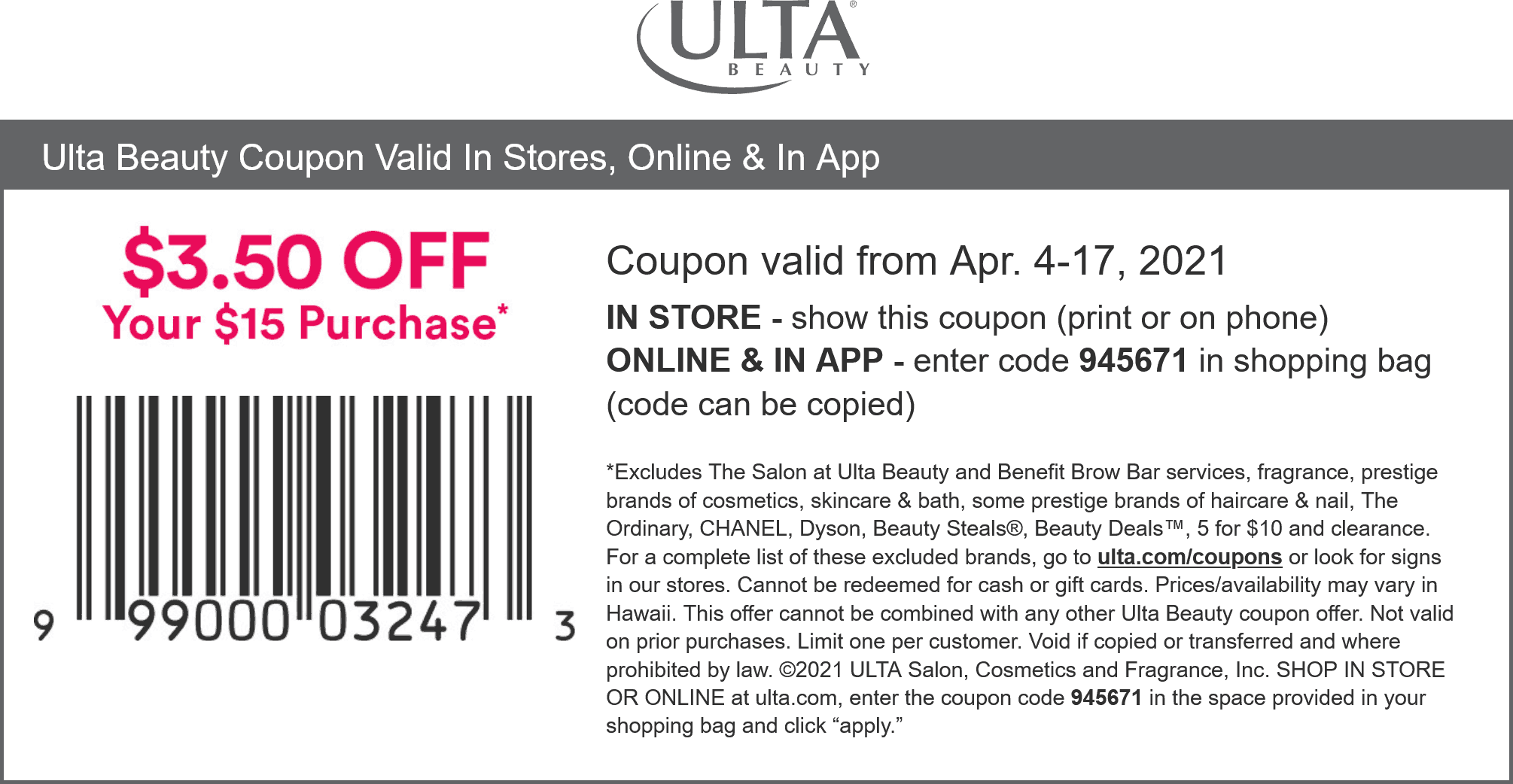 Ulta Beauty stores Coupon  $3.50 off $15 at Ulta Beauty, or online via promo code 945671 #ultabeauty 