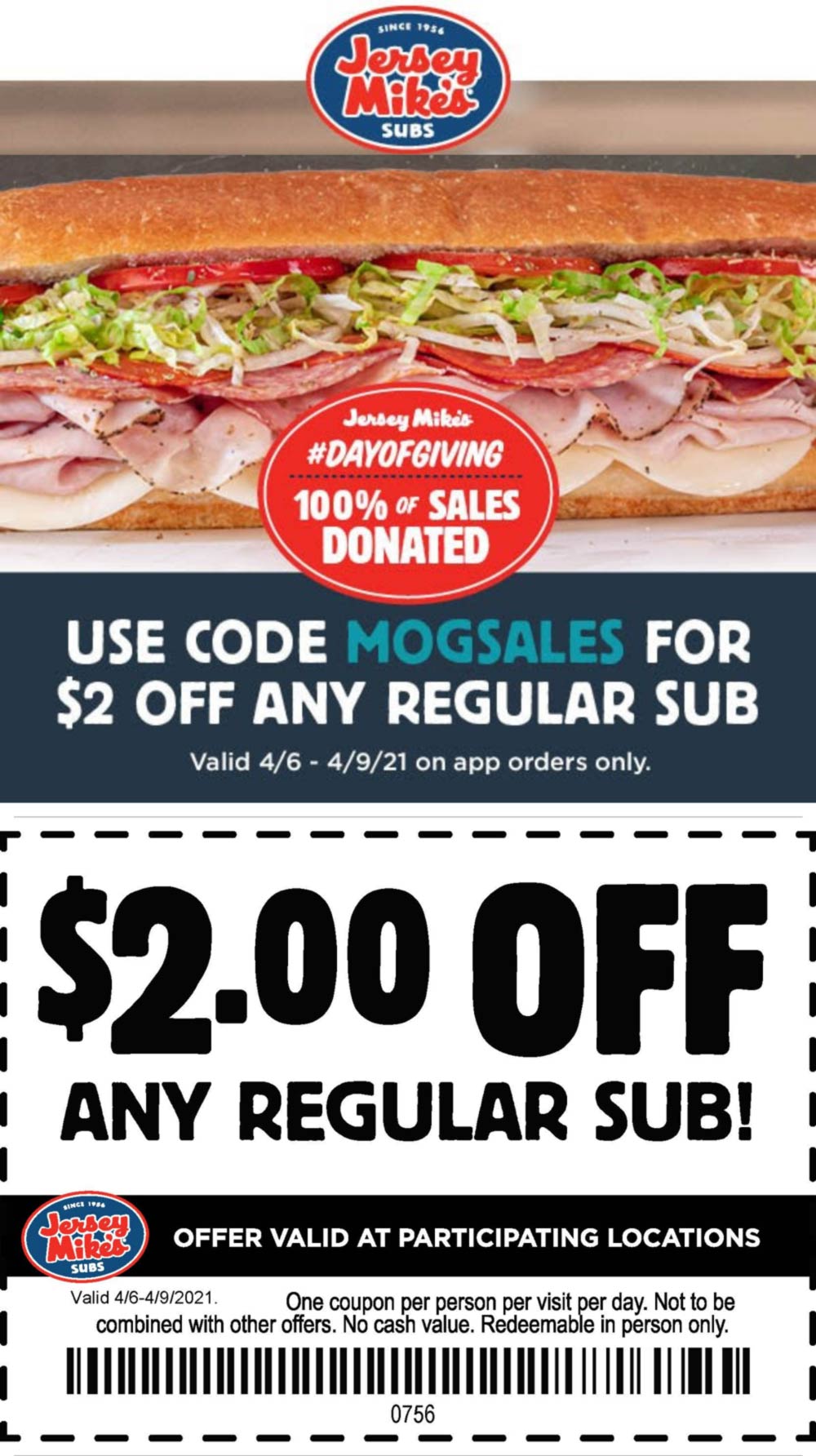 2 off a sub sandwich at Jersey Mikes, or online via promo code