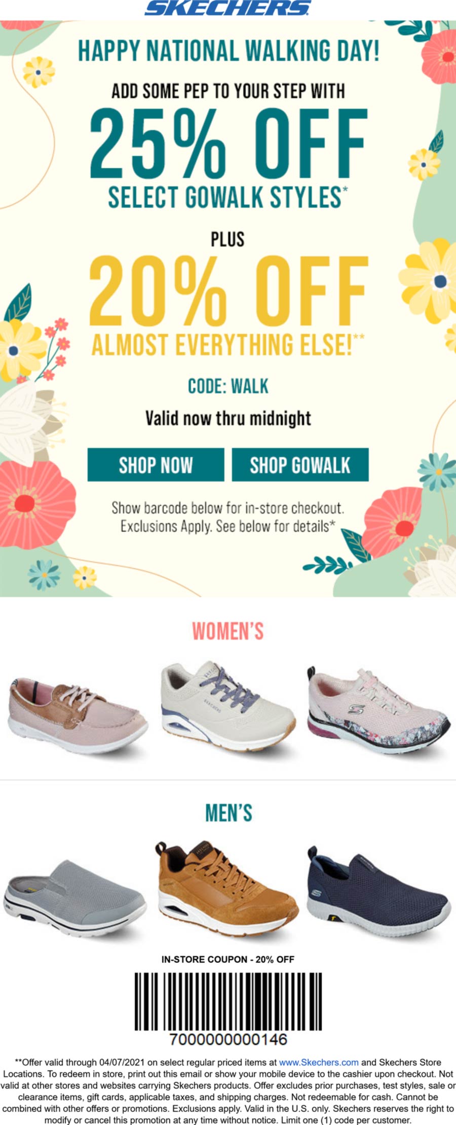 Skechers stores Coupon  20% off everything today at Skechers shoes, or online via promo code WALK #skechers 