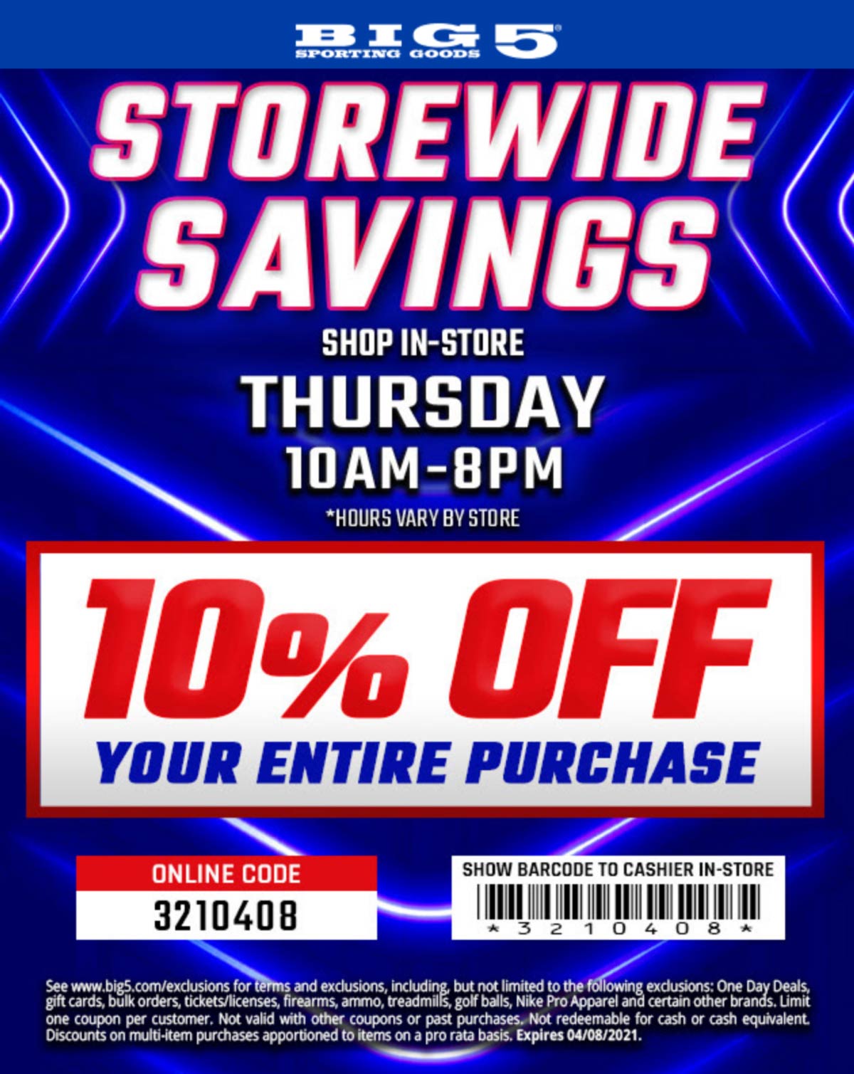 Big 5 stores Coupon  10% off everything today at Big 5 sporting goods, or online via promo code 3210408 #big5 