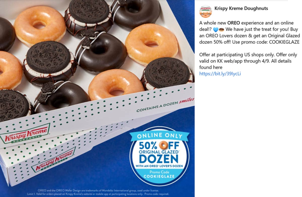 Krispy Kreme stores Coupon  Glazed dozen 50% off with your OREO dozen at Krispy Kreme via promo code COOKIEGLAZE #krispykreme 