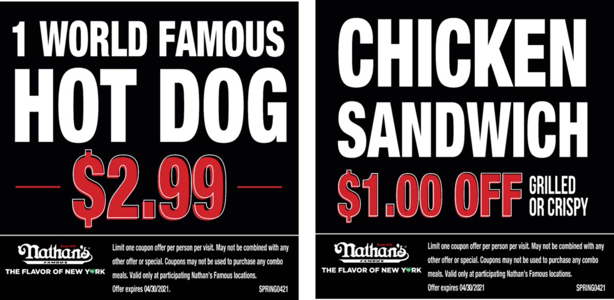 Nathans Famous restaurants Coupon  $3 hot dog & $1 off chicken sandwich at Nathans Famous #nathansfamous 