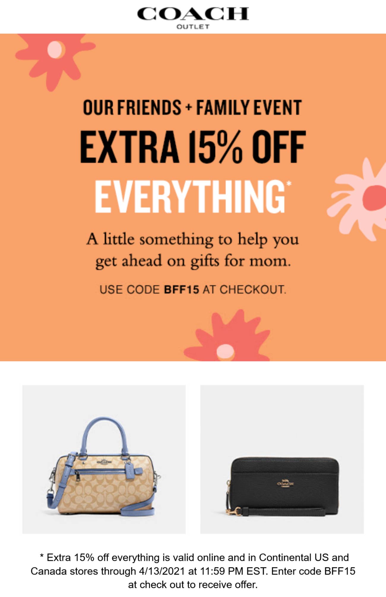 Extra 15 off at Coach Outlet, or online via promo code BFF15 