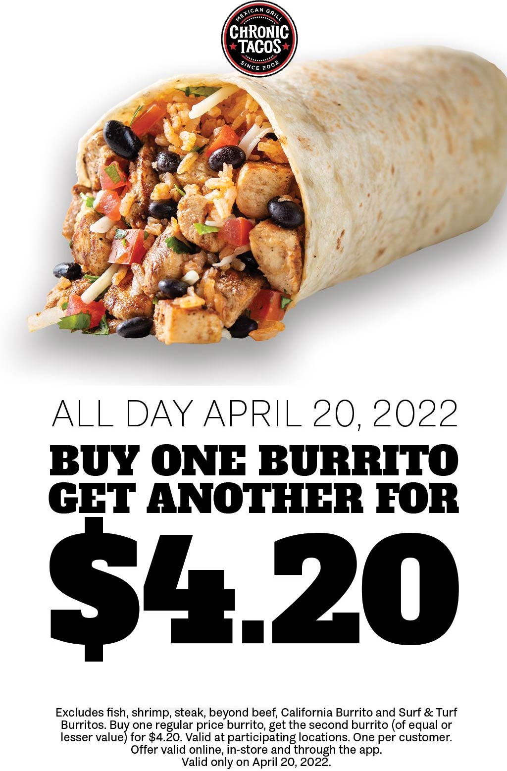 Chronic Tacos restaurants Coupon  Second burrito $4.20 Wednesday at Chronic Tacos #chronictacos 