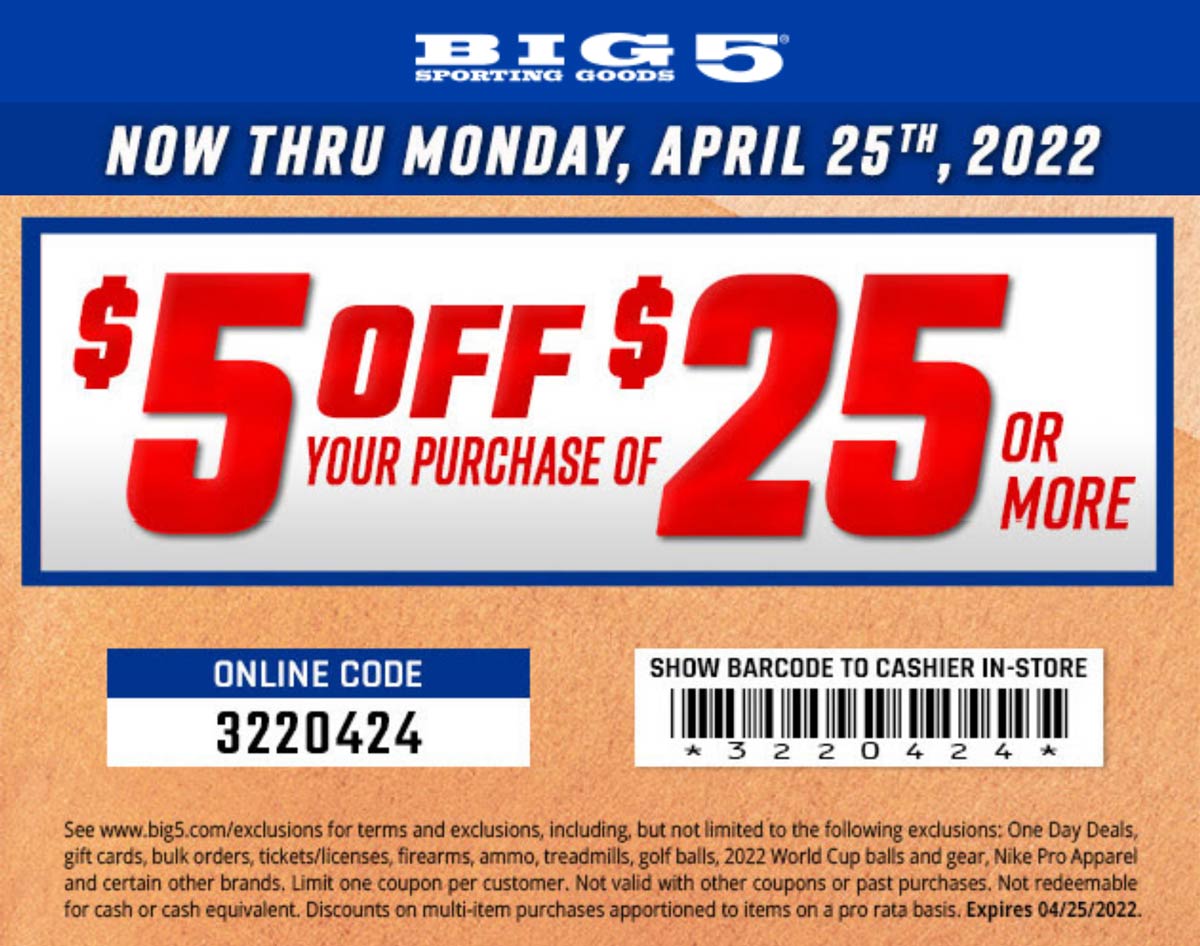 Big 5 stores Coupon  $5 off $25 at Big 5 sporting goods, or online via promo code 3220424 #big5 