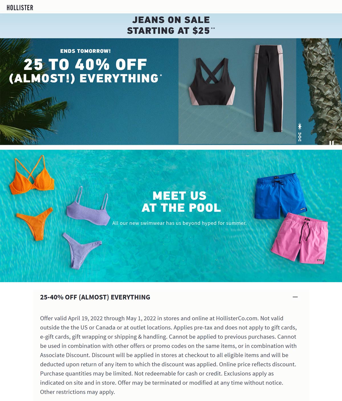 Hollister stores Coupon  25-40% off everything at Hollister, ditto online #hollister 